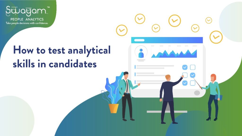 How to test analytical skills of a candidate